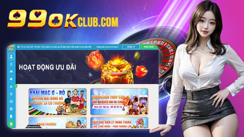 Tổng hợp những chương trình khuyến mãi bom tấn của 99OK Tổng hợp những chương trình khuyến mãi bom tấn của 99OK